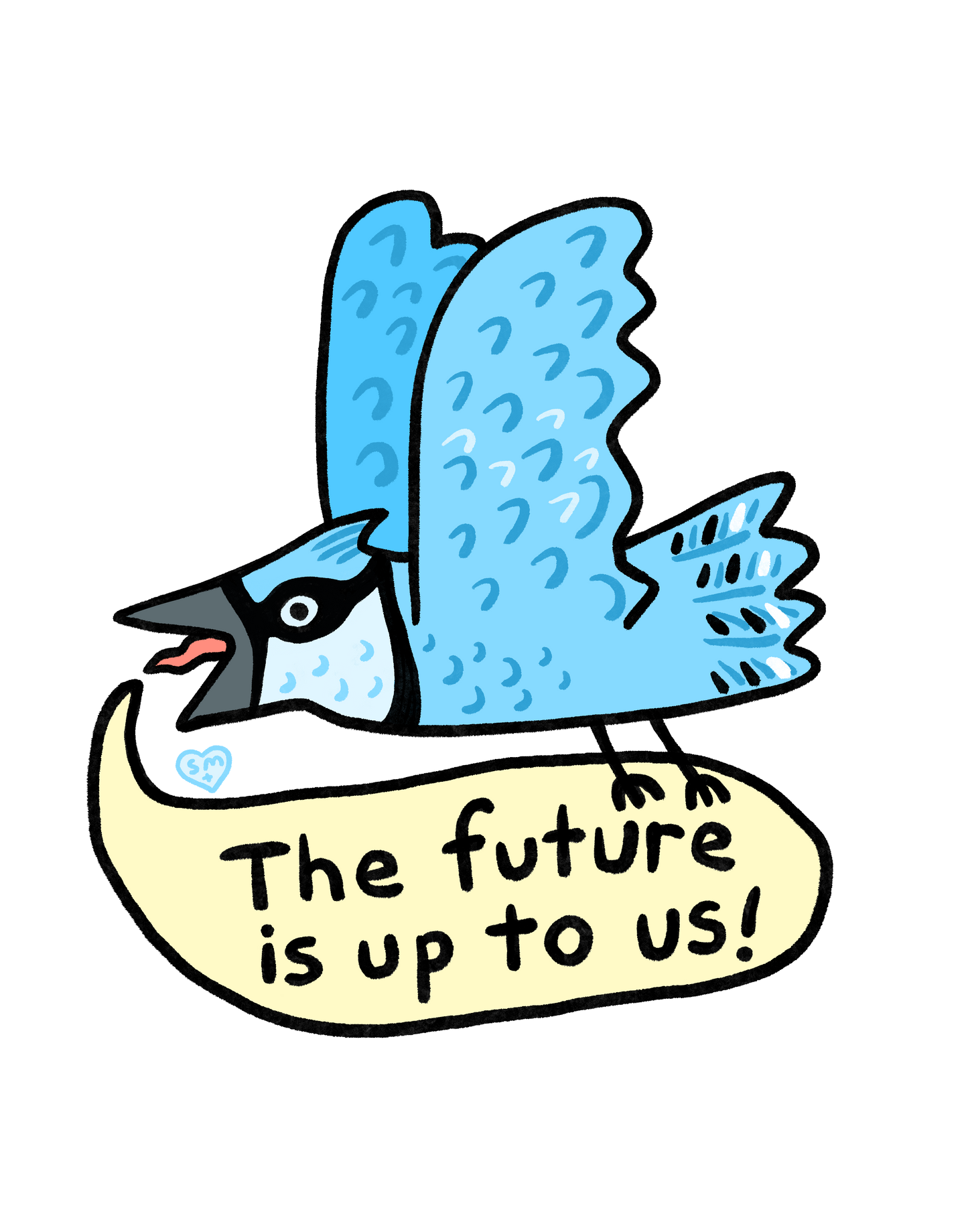 The future is up to us!