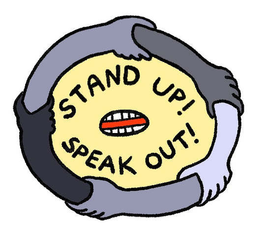 Stand Up, Speak Out!