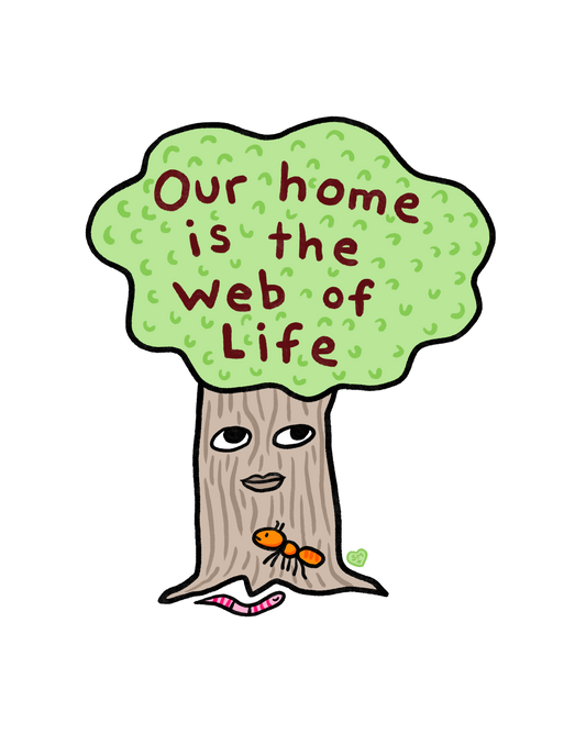 Our home is the web of life
