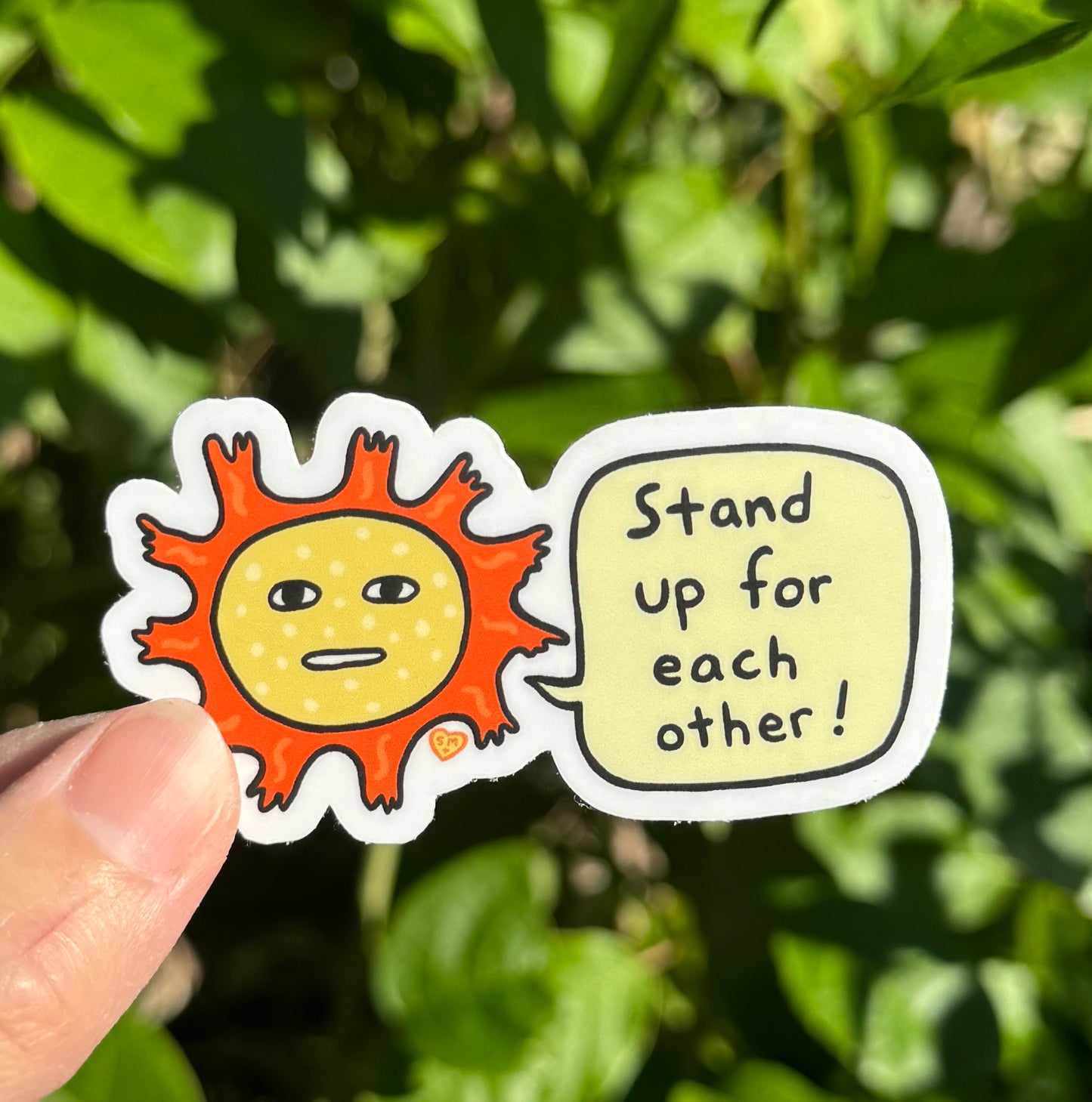 Stand up for each other!