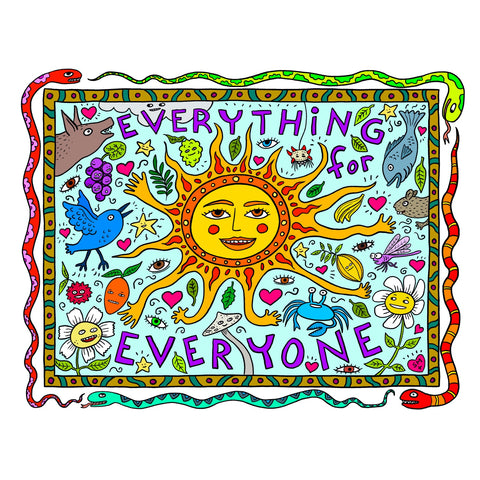 Everything for Everyone